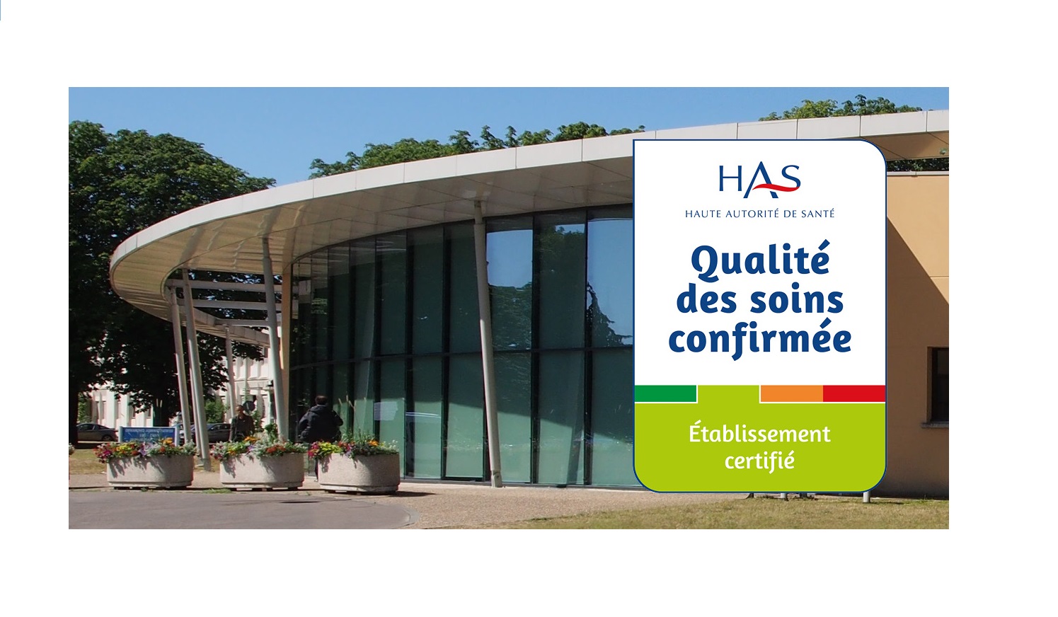 Le Centre Hospitalier du Rouvray de nouveau certifié par la Haute Autorité de Santé